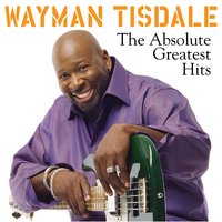 Ain't No Stoppin' Us Now - Wayman Tisdale