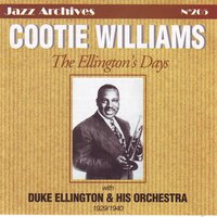 Mighty like the blues - Duke Ellington & His Orchestra, Cootie Williams, Cootie Williams, Duke Ellington and His Orchestra
