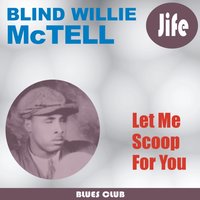 Searchin' the Desert for the Blues - Blind Willie McTell, Ruby Glaze, Blind Willie McTell & Ruby Glaze