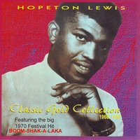 Hard Ship Of Life - Hopeton Lewis