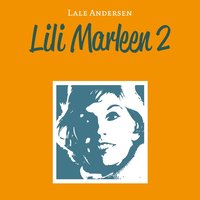 Lili Marleen (Deutsch) - Lale Andersen