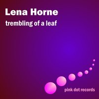 How Long Has This Been Going On? - Lena Horne, Джордж Гершвин