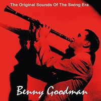 You're a Heavenly Thing - Benny Goodman & His Orchestra