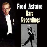 Gershwin I'd Rather Charleston - Fred Astaire, Джордж Гершвин