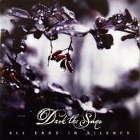 All Ends in Silence - Dark the Suns