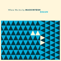 Made for Us - Mackintosh Braun, Ben Braun, Ian MacKintosh