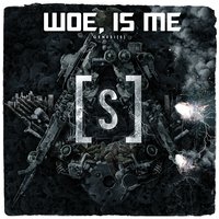 Nothing Left To Lose - Woe, Is Me