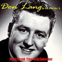 Witchdoctor - Don Lang & His Frantic Five