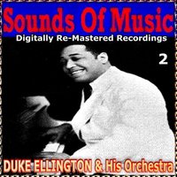 I Let a Song Go Out of My Heart - Duke Ellington & His Orchestra