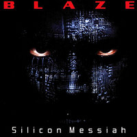 Silicon Messiah - Blaze Bayley