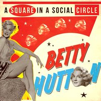 I Wish I Didn't Love You - Betty Hutton