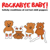 Californication - Rockabye Baby!