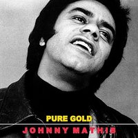 Wonderful! Wonderful - Johnny Mathis