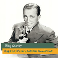 Its Been A Long, Long Time - Bing Crosby
