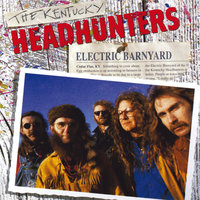 Kickin Them Blues Around - The Kentucky Headhunters