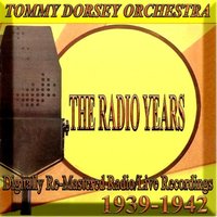 That's For Me - Tommy Dorsey Orchestra