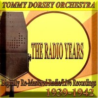 East Of The Sun - Tommy Dorsey Orchestra