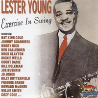 Jump, Lester, Jump (Lester's Savoy Jump) - Lester Young