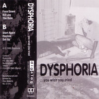Face Down - Dysphoria