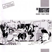 Ruder Than Rude - The Busters