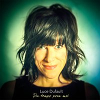 Du temps pour moi - Luce Dufault