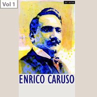 L'Elisir d'Amore: "Una furtiva lagrima" - Enrico Caruso, Enrico Caruso Orchestra, Гаэтано Доницетти