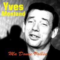 Parce que ça me donne du couage - Yves Montand