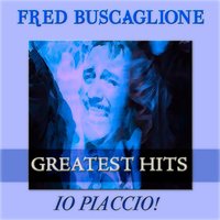 Nel blù dipinto di blù (Volare) - Fred Buscaglione