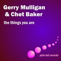 Jeru - Gerry Mulligan, Chet Baker Quartet, Chet Baker