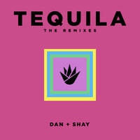 Tequila - Dan + Shay, R3HAB