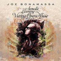 Palm Trees, Helicopters and Gasoline - Joe Bonamassa