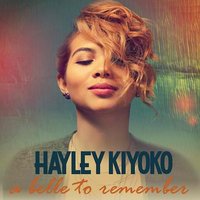 A Belle to Remember - Hayley Kiyoko