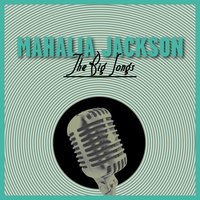 Gom Tell It On the Mountain - Mahalia Jackson