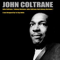 In the Wee Small Hours of the Morning - John Coltrane