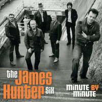 Drop On Me - The James Hunter Six