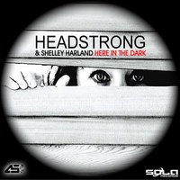 Here in the Dark - Headstrong
