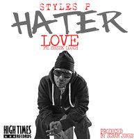 Hater Love (Clean) - Styles P