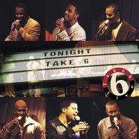 How Sweet It Is To Be Loved By You - Take 6