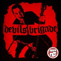 Half Way To Hell - Devil's Brigade