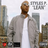Lean - Styles P.