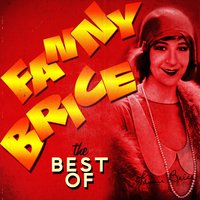 I'd Rather Be Blue over You - Fanny Brice