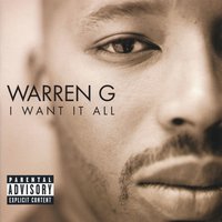 I Want It All - Warren G, Mack 10