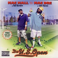 Da U.S Open - Mac Dre