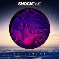 Universes - ShockOne, Phetsta, Reija Lee