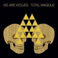 Fight and Kiss - We Are Wolves
