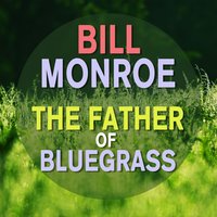 Muleskinner Blues (Blues Yodel No. 8) - Bill Monroe