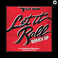 Let It Roll - Flo Rida, Tom Swoon