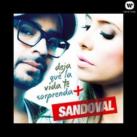 Ahora Que Te He Encontrado - Sandoval