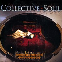 Maybe - Collective Soul