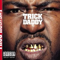 Rain It Pours - Trick Daddy